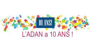 L'ADAN a 10 ans !