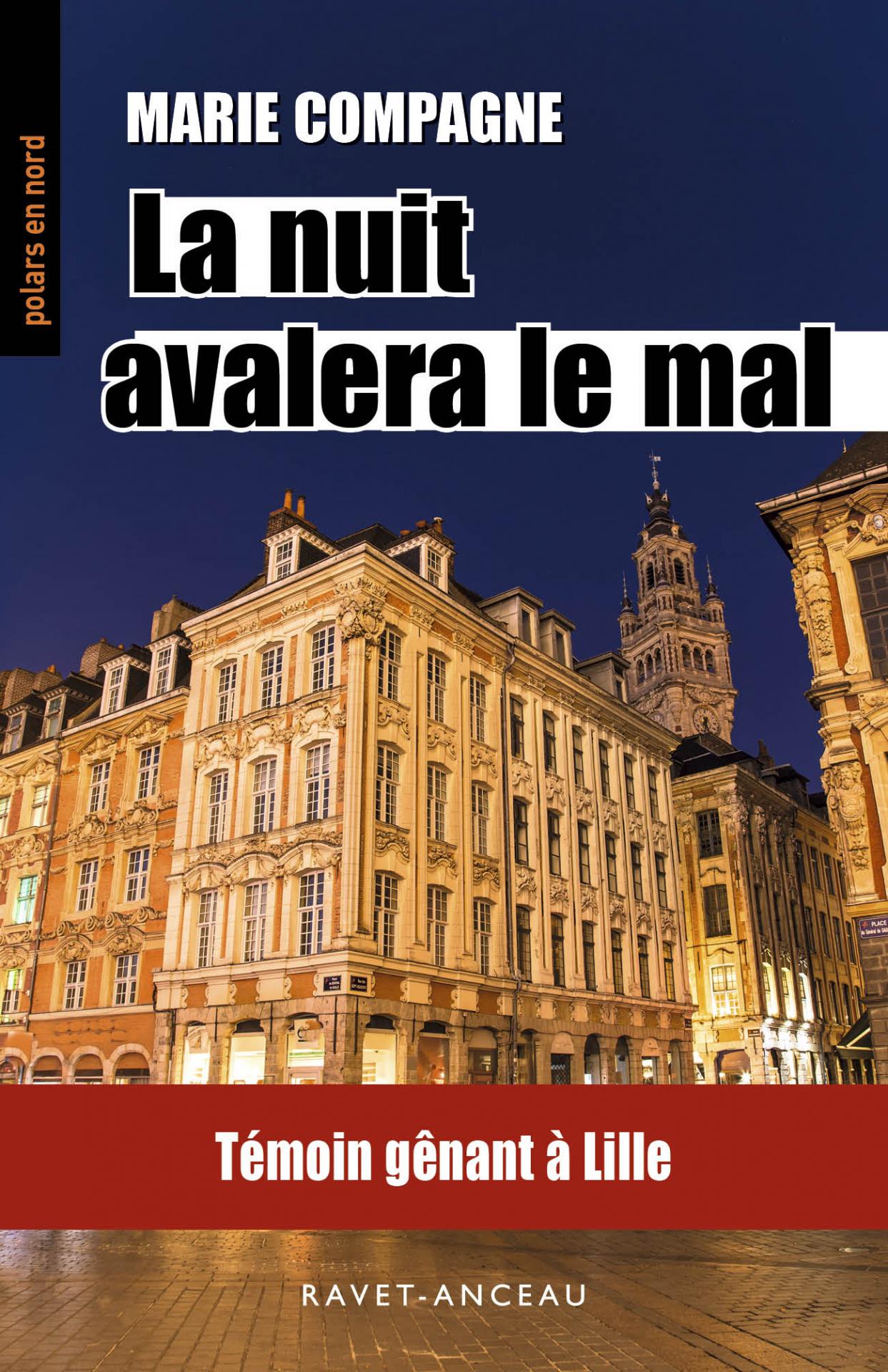 La nuit avalera le mal