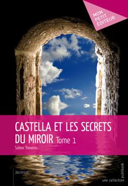 Castella et les secrets des miroirs 1