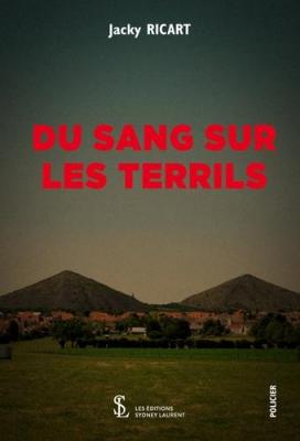 Du sang sur les terrils