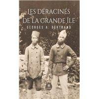 Les deracines de la grande ile