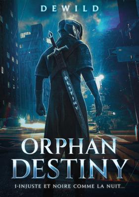 Orphan destiny