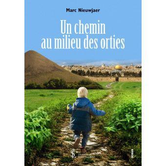 Un chemin au milieu des orties